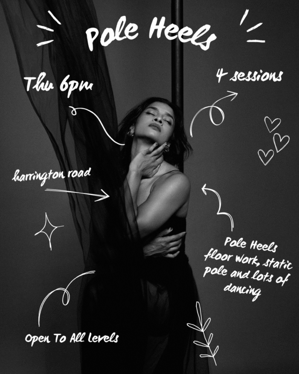 Pole Heels | Thu 6pm - 7pm | Harrington Road | Starts July 2nd