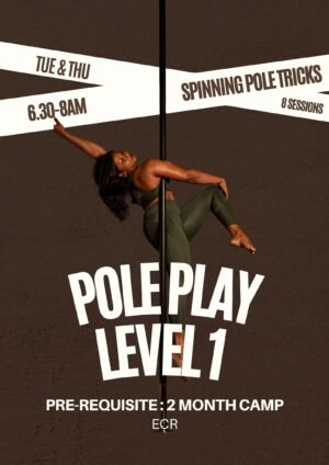 L 1 Pole Play | Tue 6.30am & Thu 6.30am | ECR | Starts Feb 3rd