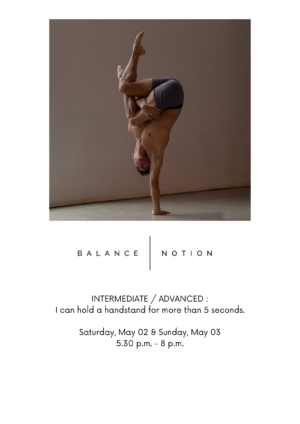 Balance Notion - Inter/Advance Handstand Session | May 2 & 3 | 5.30pm - 8pm