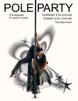 Pole Party | Thu 6.30-8am & Sun 8.30-10am | Harrington Road | Starts Sep 3rd