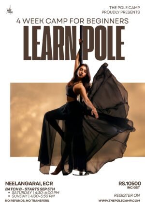 Learn Pole - 4 Week Camp | Sat 4.30-6pm & Sunday 4-5.30pm | 9 sessions | Neelangarai, ECR | Starts Sep 5th